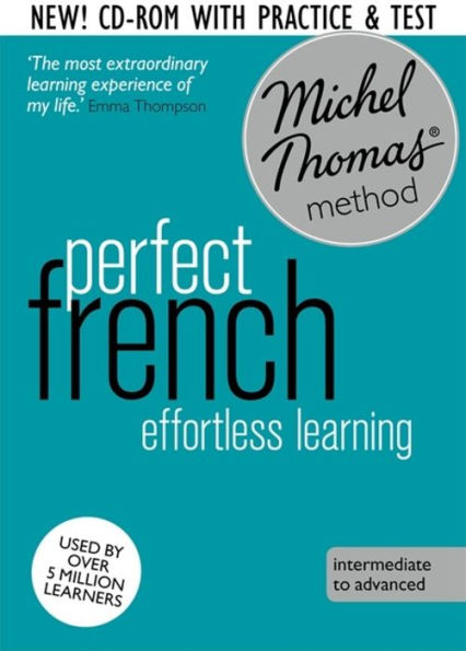 Perfect French Intermediate Course: Learn French with the Michel Thomas Method