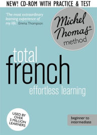 Title: Total French: Revised (Learn French with the Michel Thomas Method), Author: Michel Thomas