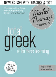 Title: Total Greek: Revised (Learn Greek with the Michel Thomas Method), Author: Hara Garoufalia-Middle