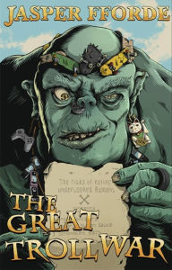 Amazon free ebook downloads for kindle The Great Troll War MOBI RTF (English literature) by Jasper Fforde