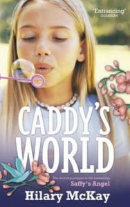 Title: Caddy's World (Casson Family Series #6), Author: Hilary McKay