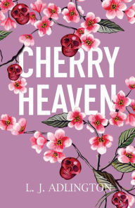 Title: Cherry Heaven, Author: L.J. Adlington