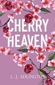 Title: Cherry Heaven, Author: L J Adlington