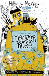 Title: Forever Rose: Book 5, Author: Hilary McKay