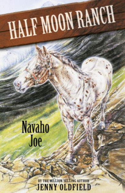 Navaho Joe: Book 7 by Jenny Oldfield | eBook | Barnes & Noble®