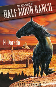 Title: El Dorado: Book 1, Author: Jenny Oldfield