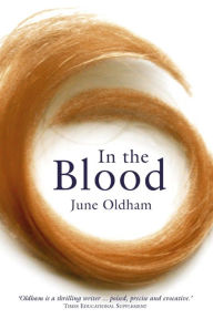 Title: In the Blood, Author: June Oldham