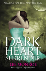 Title: Dark Heart Surrender: Book 3, Author: Lee Monroe