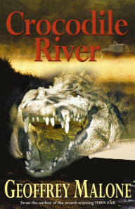 Title: Crocodile River, Author: Geoffrey Malone