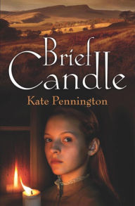 Title: Brief Candle, Author: Kate Pennington