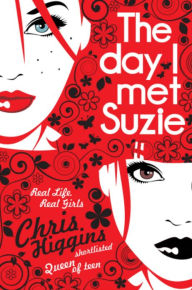 Title: The Day I Met Suzie, Author: Chris Higgins