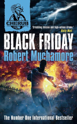 Title: Black Friday (Cherub 2 Series #3), Author: Robert Muchamore