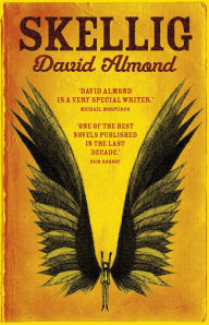 Title: Skellig, Author: David Almond