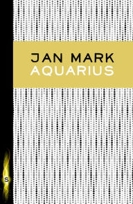 Title: Aquarius, Author: Jan Mark