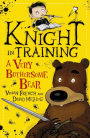 A Very Bothersome Bear: Book 3