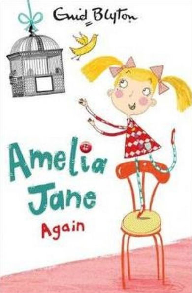 Amelia Jane Again!: Book 2