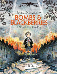 Rapidshare download book Bombs and Blackberries CHM FB2 by Julia Donaldson, Thomas Docherty English version 9781444938906