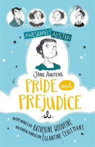 Online ebooks free download Jane Austen's Pride and Prejudice 9781444949957 in English by Katherine Woodfine, Eglantine Ceulemans MOBI