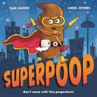 Title: Superpoop, Author: Sam Harper