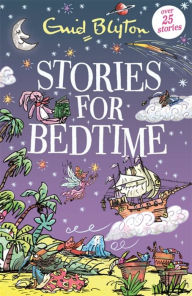 Title: Stories for Bedtime, Author: Enid Blyton