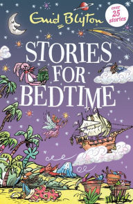 Title: Stories for Bedtime, Author: Enid Blyton