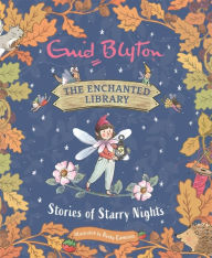 Title: The Enchanted Library: Stories of Starry Nights, Author: Enid Blyton