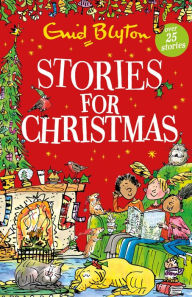 Title: Stories for Christmas, Author: Enid Blyton