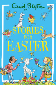 Title: Stories for Easter, Author: Enid Blyton