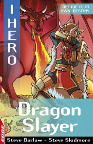 Title: EDGE - I HERO: Dragon Slayer, Author: Steve Barlow