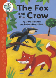 Title: Aesop's Fables: The Fox and the Crow, Author: Diane Marwood