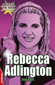 Title: Olympic Gold: Rebecca Adlington: EDGE - Dream to Win, Author: Roy Apps