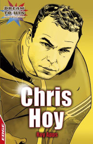 Title: Olympic Gold: Chris Hoy: EDGE - Dream to Win, Author: Roy Apps