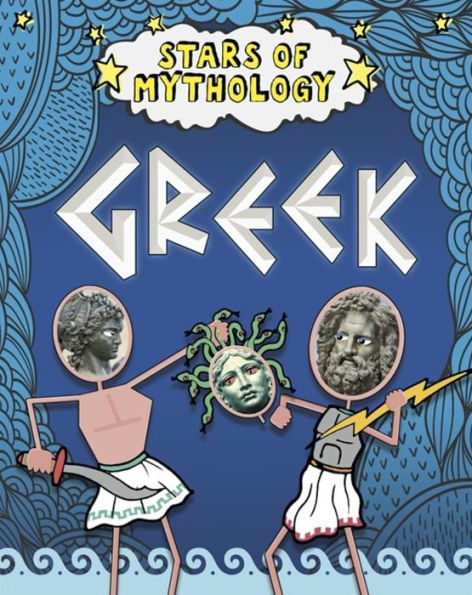 Stars of Mythology: Greek