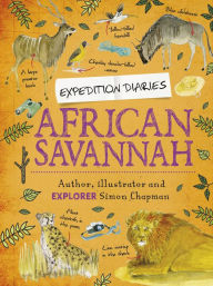 Epub books torrent download Expedition Diaries: African Savannah in English by Simon Chapman