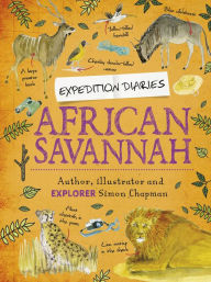 Download ebooks for free kindle Expedition Diaries: African Savannah (English Edition) FB2 MOBI CHM 9781445156873