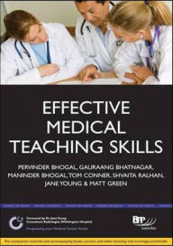 Title: Effective Medical Teaching Skills, Author: Paul Bhogal