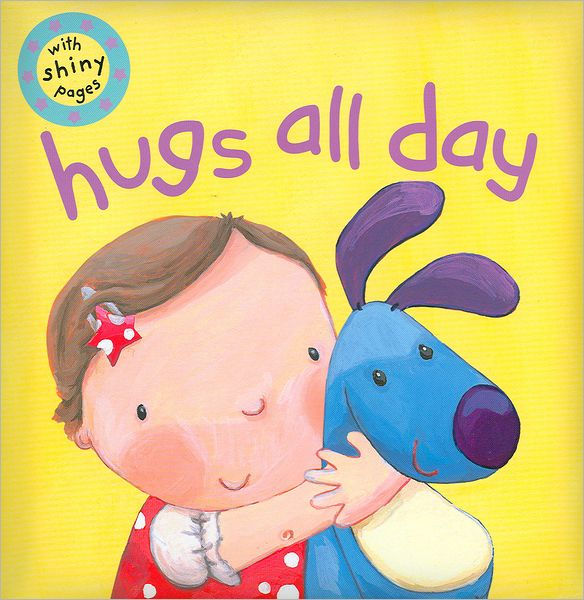 Hugs All Day by Parragon, Hardcover | Barnes & Noble®