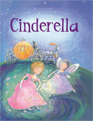 Title: Cinderella (Parragon Fairy Tale Readers Enhanced Read-Along Edition), Author: Monica Hughes