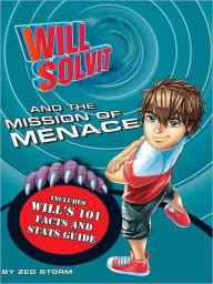 Title: Will Solvit and the Mission of Menace, Author: Zed Storm