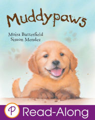 Title: Muddypaws, Author: Moira Butterfield