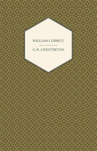 Title: William Cobbett, Author: G. K. Chesterton