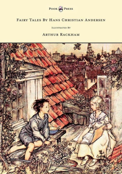 Fairy Tales by Hans Christian Andersen - Illustrated Arthur Rackham