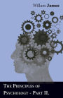 The Principles of Psychology - Part II.