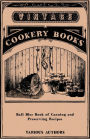 Ball Blue Book of Canning and Preserving Recipes