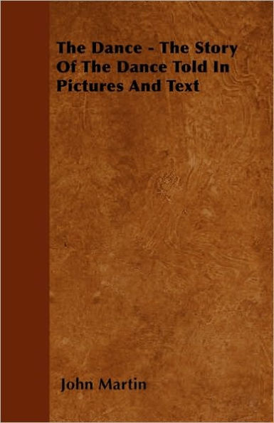 The Dance - Story Of Told Pictures And Text