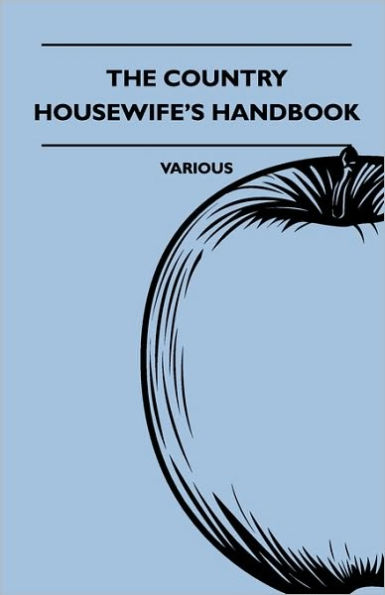 The Country Housewife's Handbook