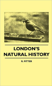 Title: London's Natural History, Author: R Fitter