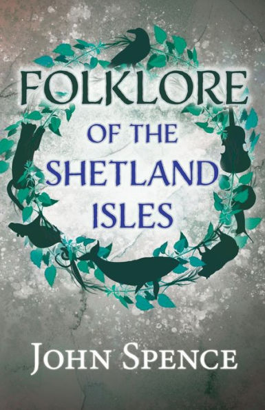 Folklore of the Shetland Isles