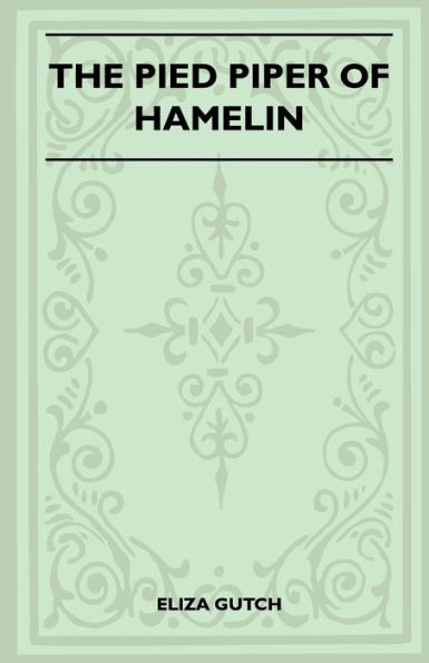 The Pied Piper Of Hamelin (Folklore History Series)