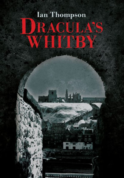 Dracula's Whitby